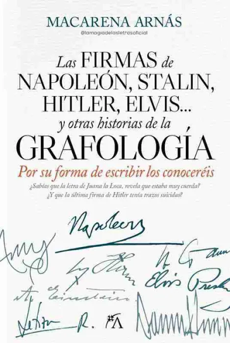 Firma de Napoleón y Otras Historias de la Grafología, la