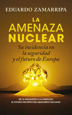 Amenaza Nuclear, la