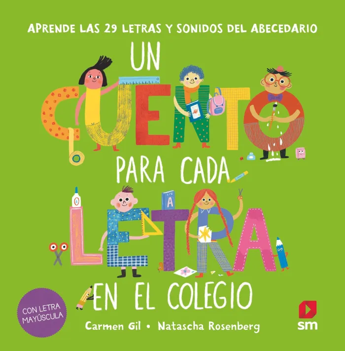 Un Cuento para Cada Letra en el Colegio
