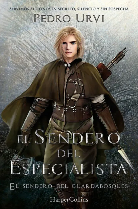 El Sendero del Especialista (El Sendero Guardabosques 6)