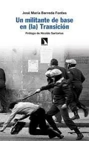 Un Militante de Base en (La) Transición