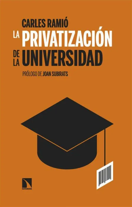 La Privatización de la Universidad en España