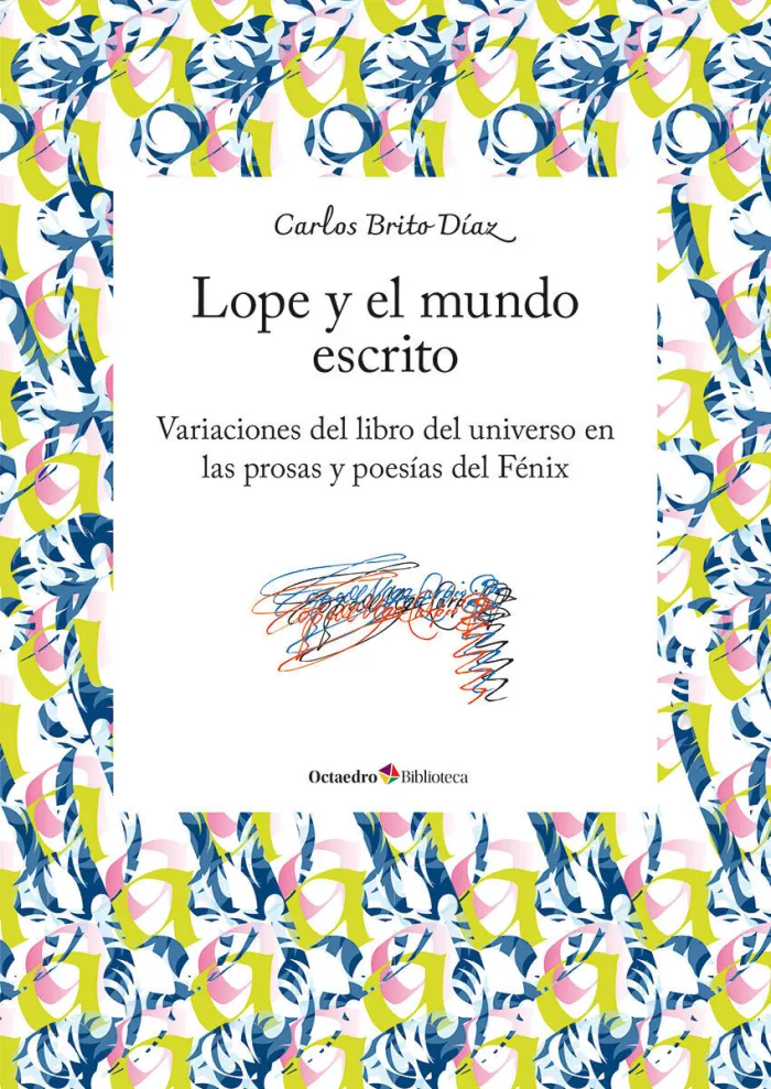 Lope y el Mundo Escrito