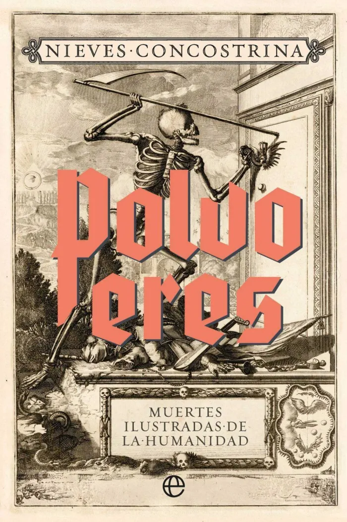 Polvo Eres. Muertes Ilustradas de la Humanidad (Retapado)
