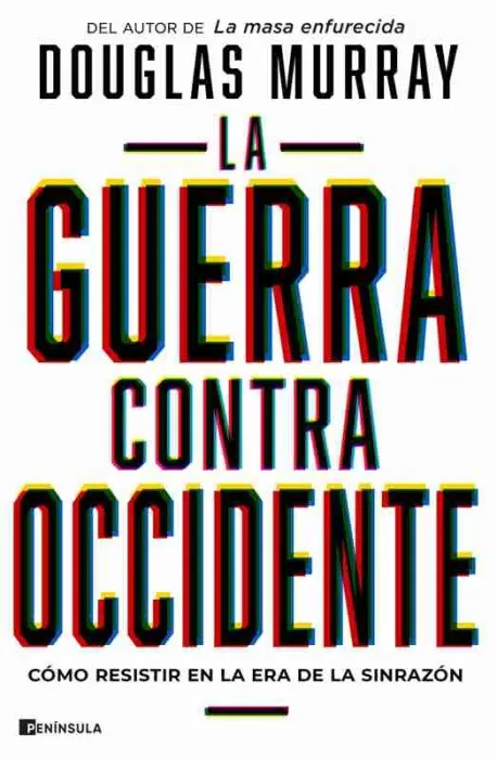 La Guerra Contra Occidente