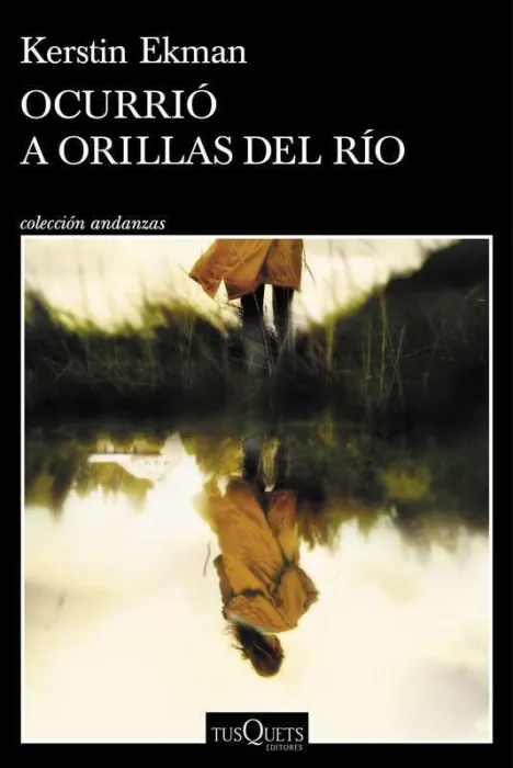 Ocurrió a Orillas del Río