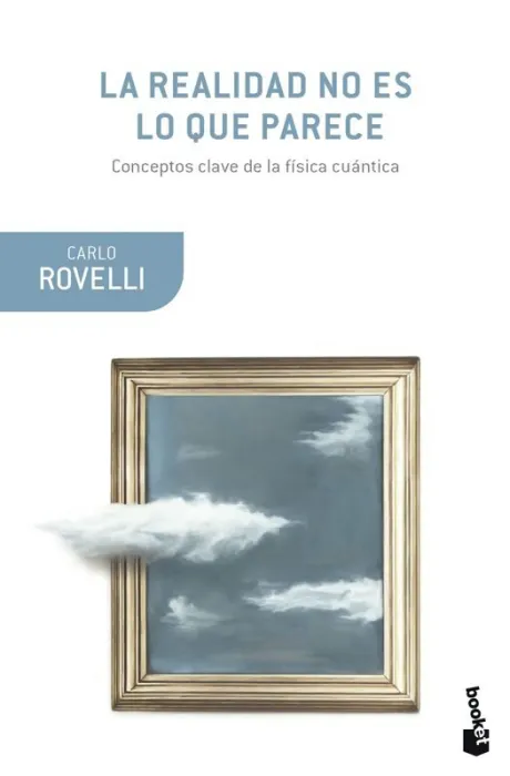 La Realidad no Es lo que Parece