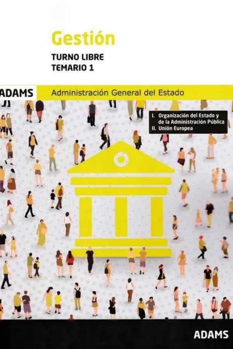 Gestion Turno Libre Temario 1 Administracion General del Estado
