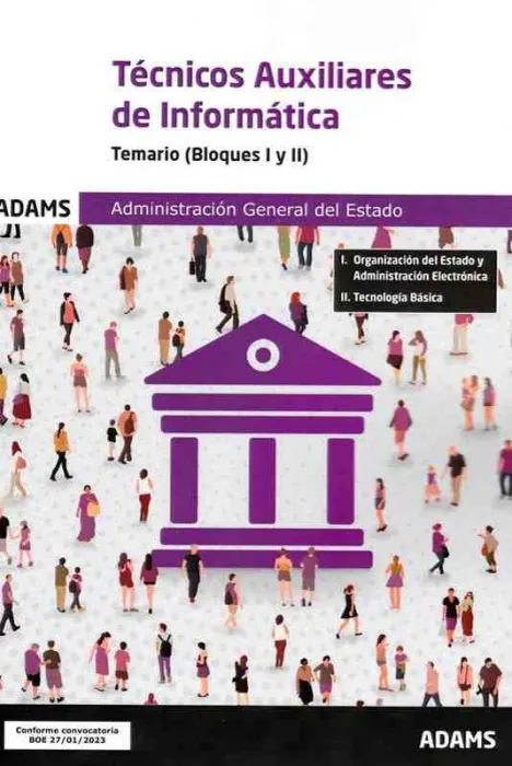 Temario Bloques I y Ii Técnicos Auxiliares de Informática de la Administración G