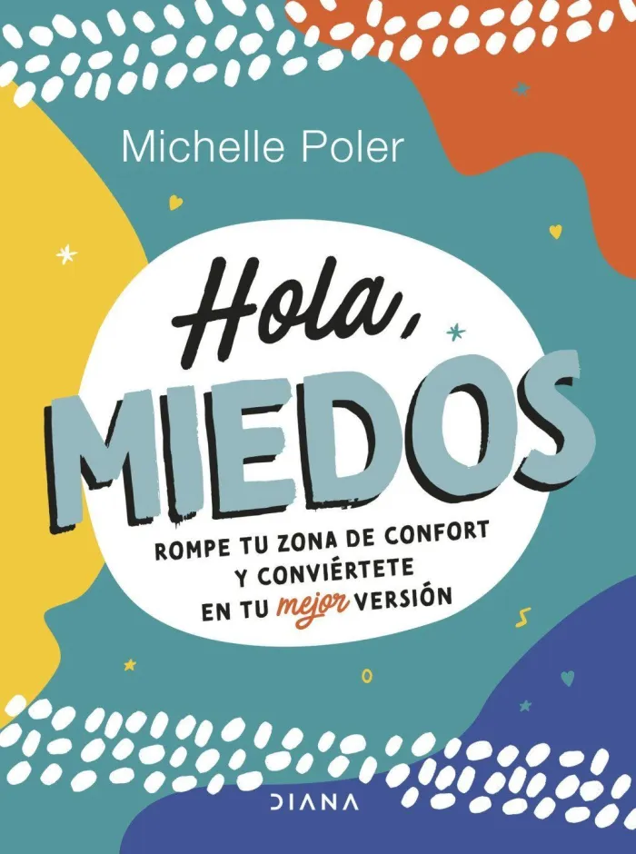 Hola, Miedos