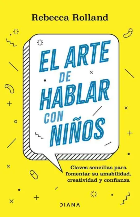 El Arte de Hablar con Niños