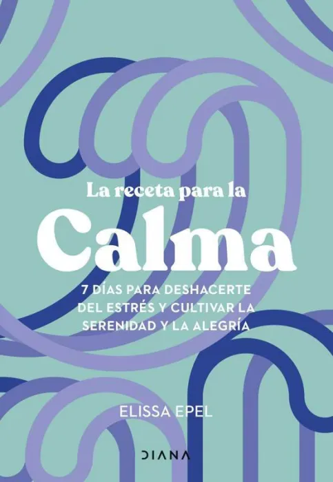 La Receta para la Calma