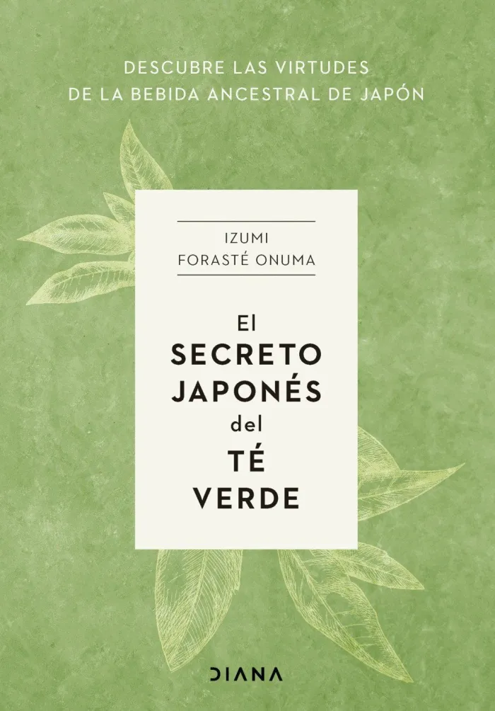 El Secreto Japonés del té Verde