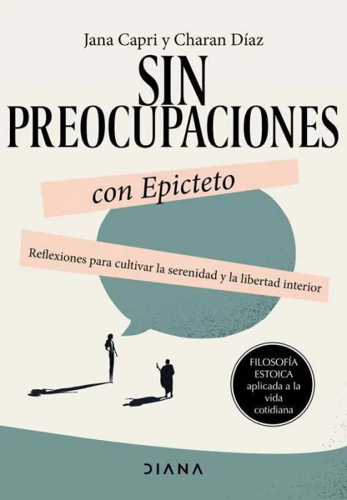 Sin Preocupaciones con Epicteto