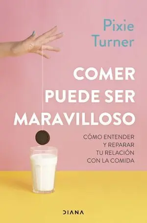 Comer Puede Ser Maravilloso