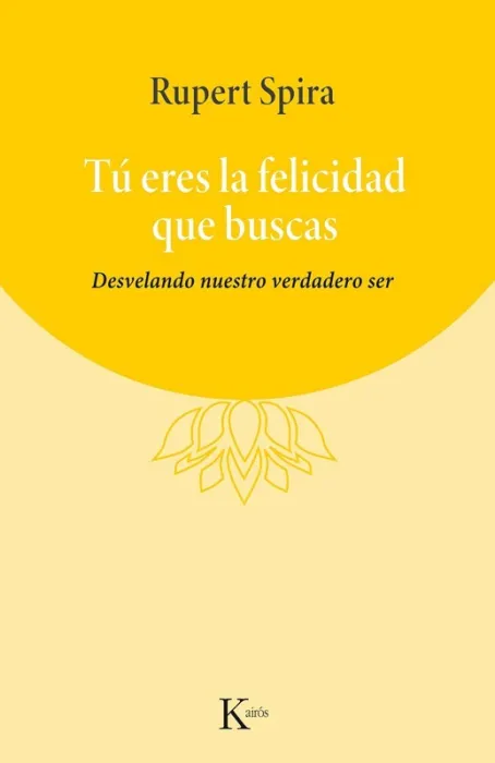 Tú Eres la Felicidad que Buscas