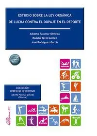 Estudio Sobre la Ley Organica de Lucha Contra el Dopaje en e