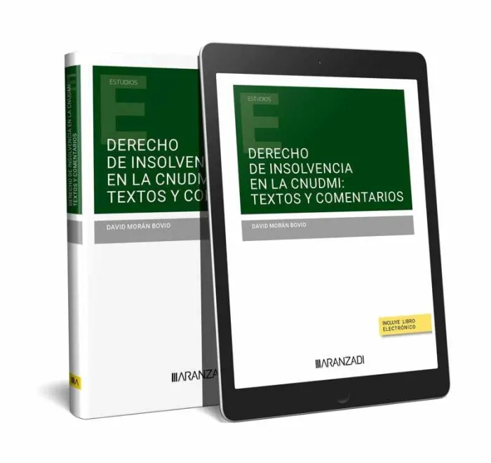 Derecho de Insolvencia en la Cnudmi: Textos y Comentarios (Papel + E-Book)