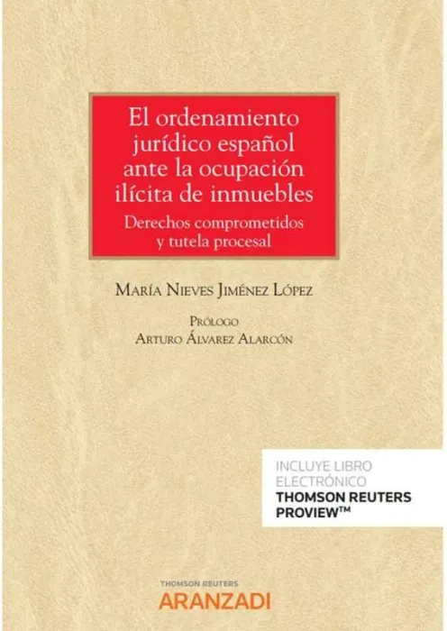 El Ordenamiento Jurídico Español Ante la Ocupación Ilícita de Inm