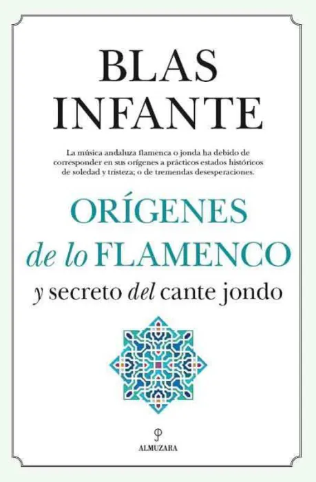 Orígenes de lo Flamenco del Cante Jondo