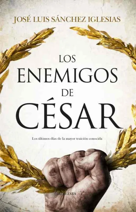Los Enemigos del César