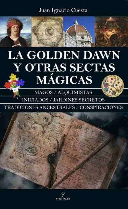 La Golden Dawn y Otras Sectas Mágicas
