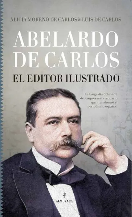 Abelardo de Carlos. El Editor Ilustrado
