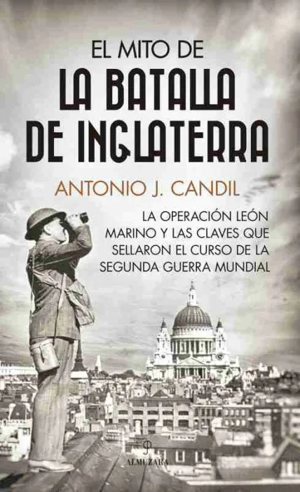 El Mito de la Batalla de Inglaterra