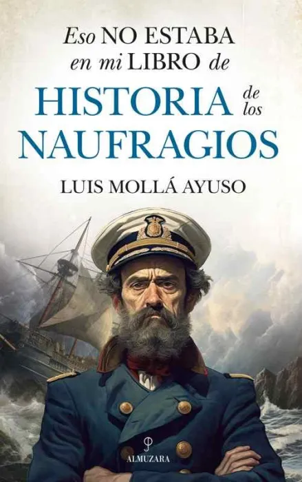 Eso no Estaba en mi Libro de Historia de los Naufragios
