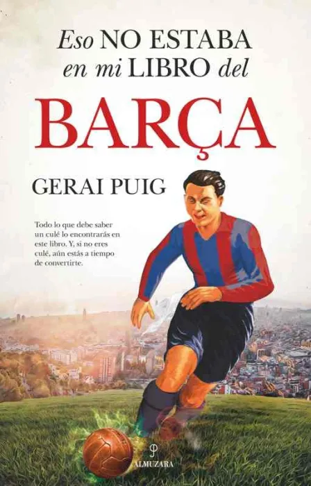 Eso no Estaba en mi Libro del Barça