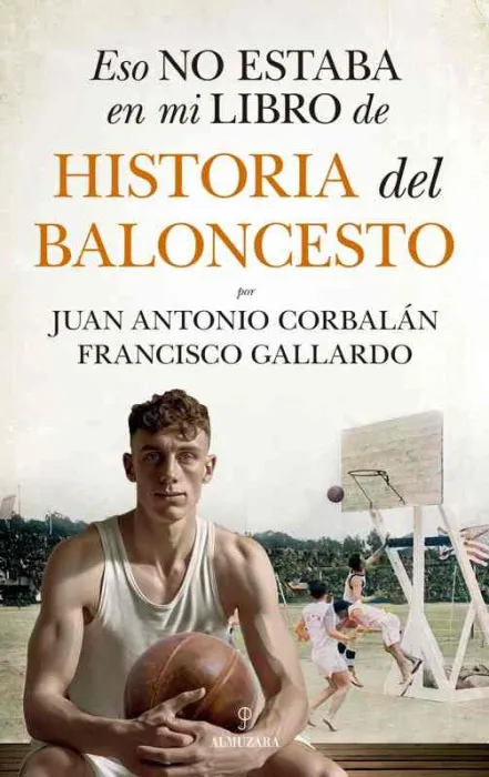 Eso no Estaba en mi Libro de Historia del Baloncesto