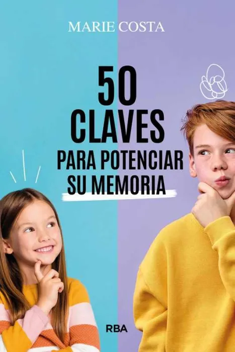 50 Claves para Potenciar Su Memoria