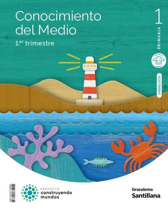 Conocimiento del Medio Mochila Ligera 1 Primaria Construyendo Mundos