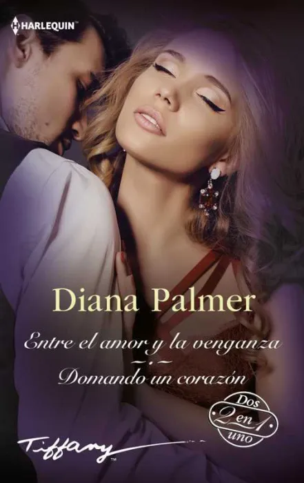 Entre el Amor y la Venganza; Domando un Corazón