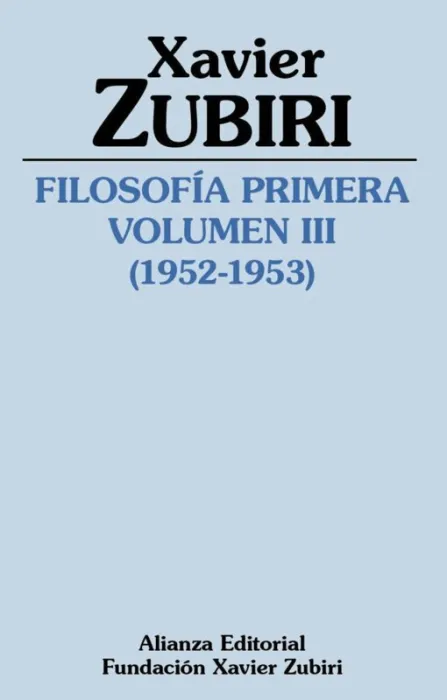 Filosofía Primera (1952-1953). Volumen Iii