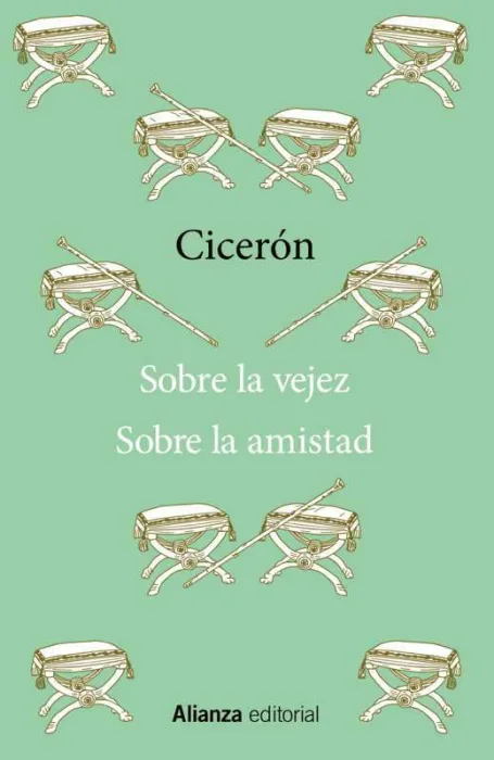 Sobre la Vejez / Sobre la Amistad