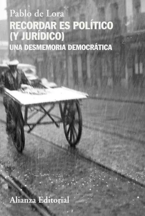 Recordar Es Político (Y Jurídico)