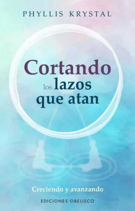 Cortando los Lazos que nos Atan
