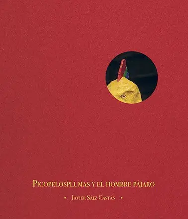 Picopelosplumas y el Hombre Pajaro