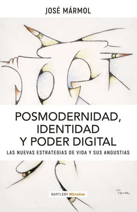 Posmodernidad, Identidad y Poder Digital