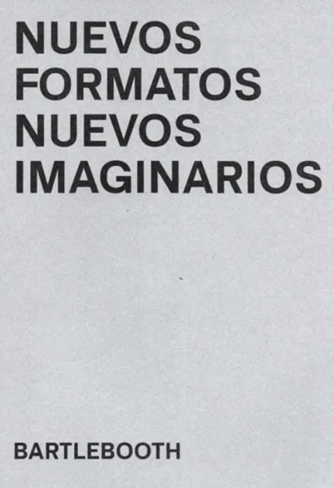 Nuevos Formatos, Nuevos Imaginarios