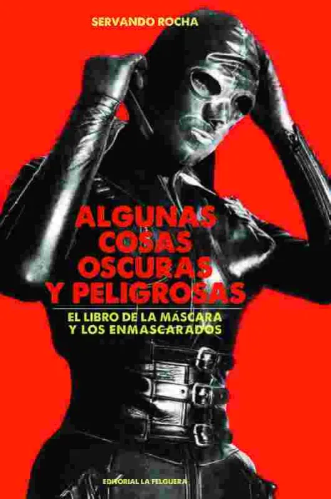 Algunas Cosas Oscuras y Peligrosas