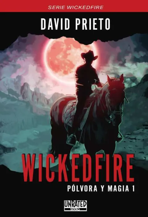 Wickedfire: Polvora y Magia