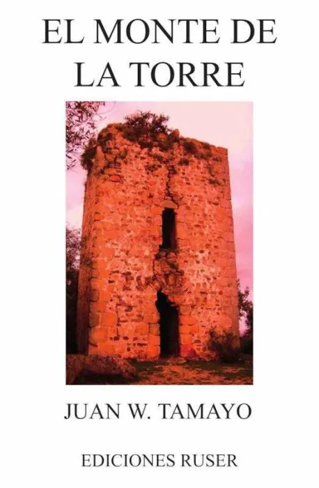 El Monte de la Torre