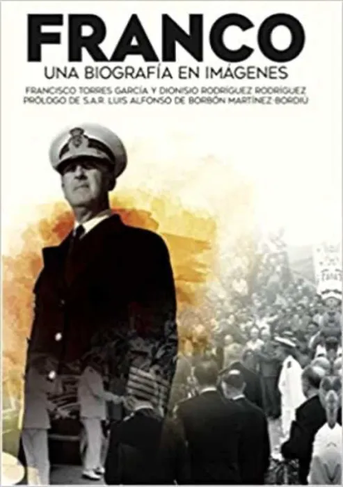 Franco. una Biografia en Imagenes