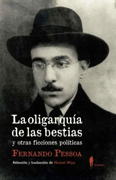 La Oligarquía de las Bestias y Otras Ficciones Políticas