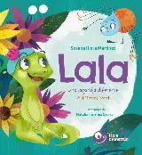 Lala. Una Lagartija Diferente / a Different Lizard