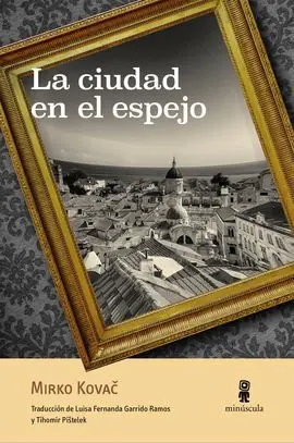 La Ciudad en el Espejo