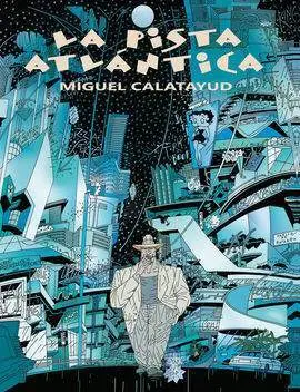 Pista Atlantica, la