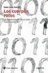 Los Cuerpos Rotos